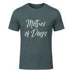 Cute Dog Mom Gift Funny Dog Owner Quote Item Mother of Dogs in Dark Heather - front view