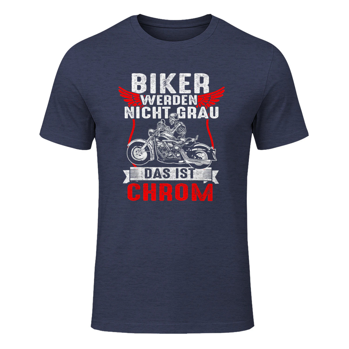 Biker Werden Nicht Grau Das Ist Chrom Motorradfahrer Biker in Heather Navy - front view