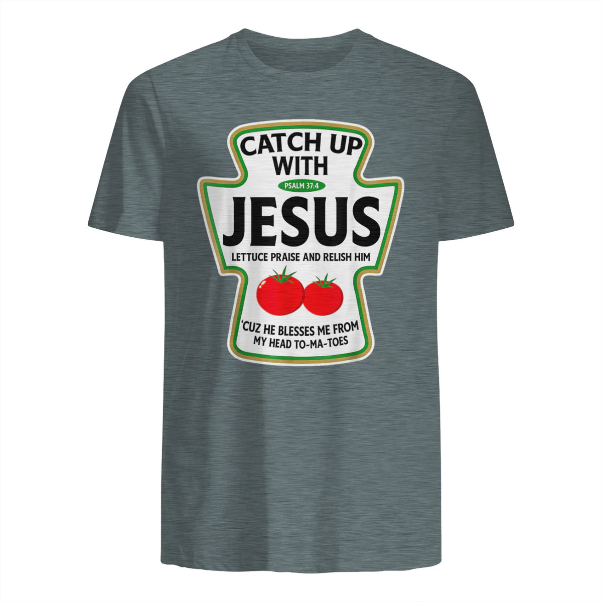 Catch Up with Jesus T-Shirt in Dark Heather - back view