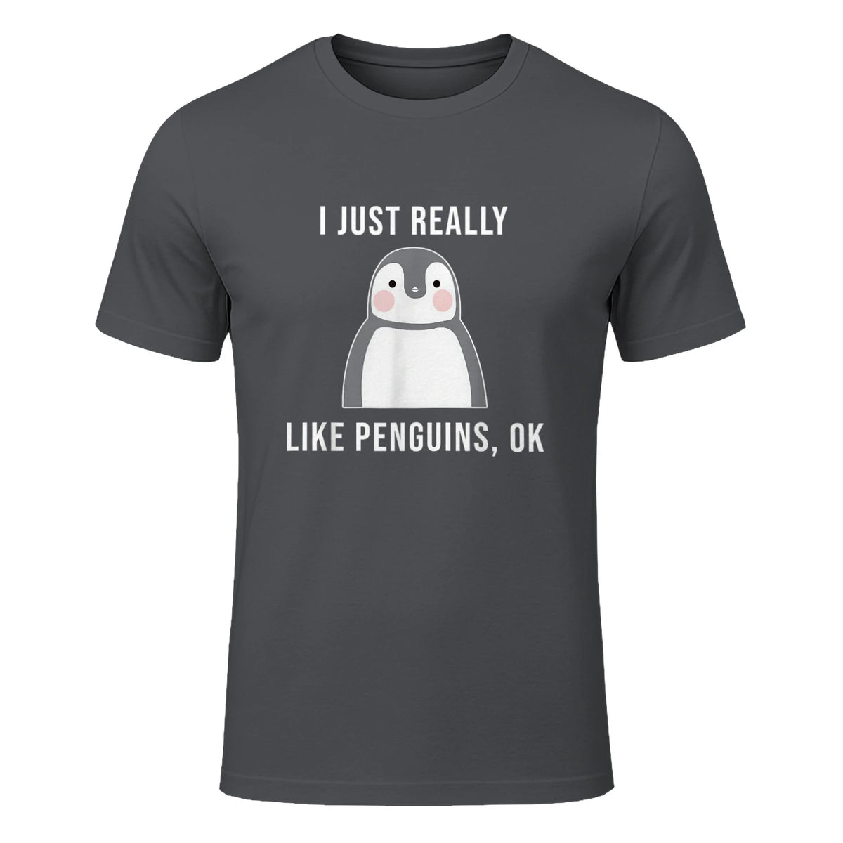 Funny Penguin T-Shirt Cute Just Really Like Penguins Shirt in Charcoal - front view