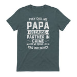 They Call Me Papa Because Partner in Crime Shirt Fathers Day in Dark Heather - back view