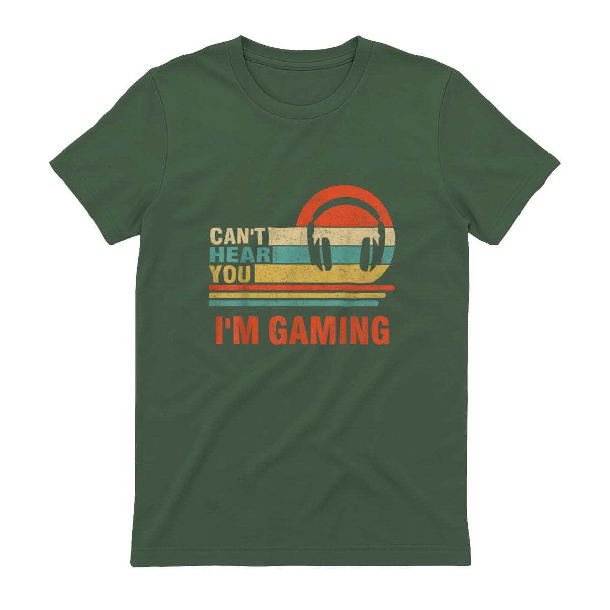 Funny Gamer Gift Headset Can't Hear You I'm Gaming in Military Green - back view