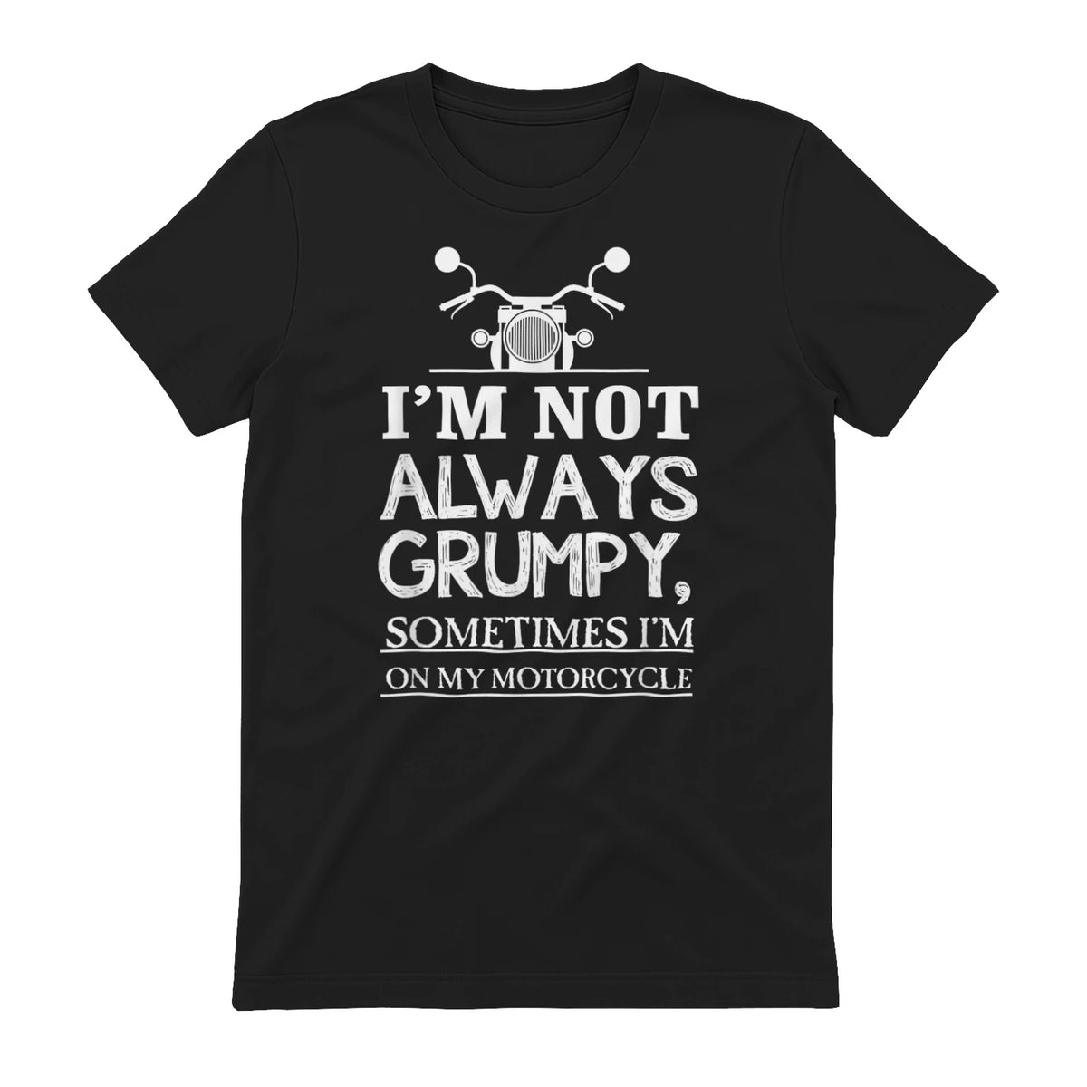 I'm not always grumpy, sometimes I'm on my in Black - back view