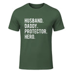 Husband daddy protector hero T Shirt cool father dad tee in Military Green - front view