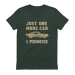 Design for Car Lovers & Mechanics One More Car Part Promise in Forest Green - back view