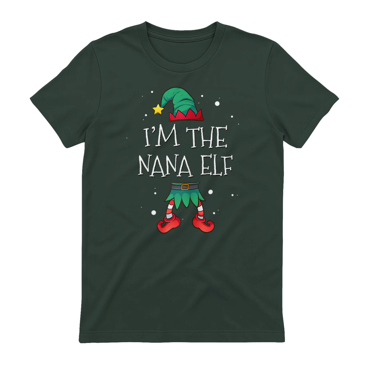 I'm The Nana Elf Shirt Matching Family Outfits Christmas in Forest Green - back view