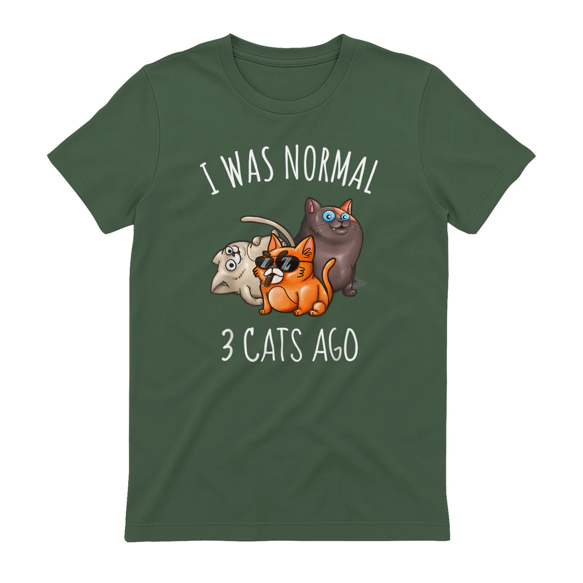 I Was Normal Three Cats Ago T-Shirt in Military Green - back view