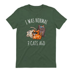 I Was Normal Three Cats Ago T-Shirt in Military Green - back view