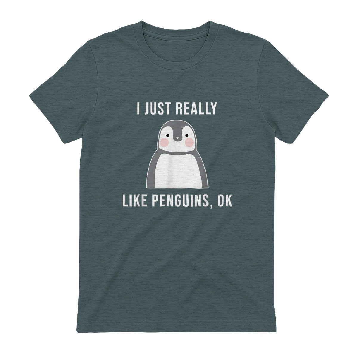 Funny Penguin T-Shirt Cute Just Really Like Penguins Shirt in Dark Heather - back view