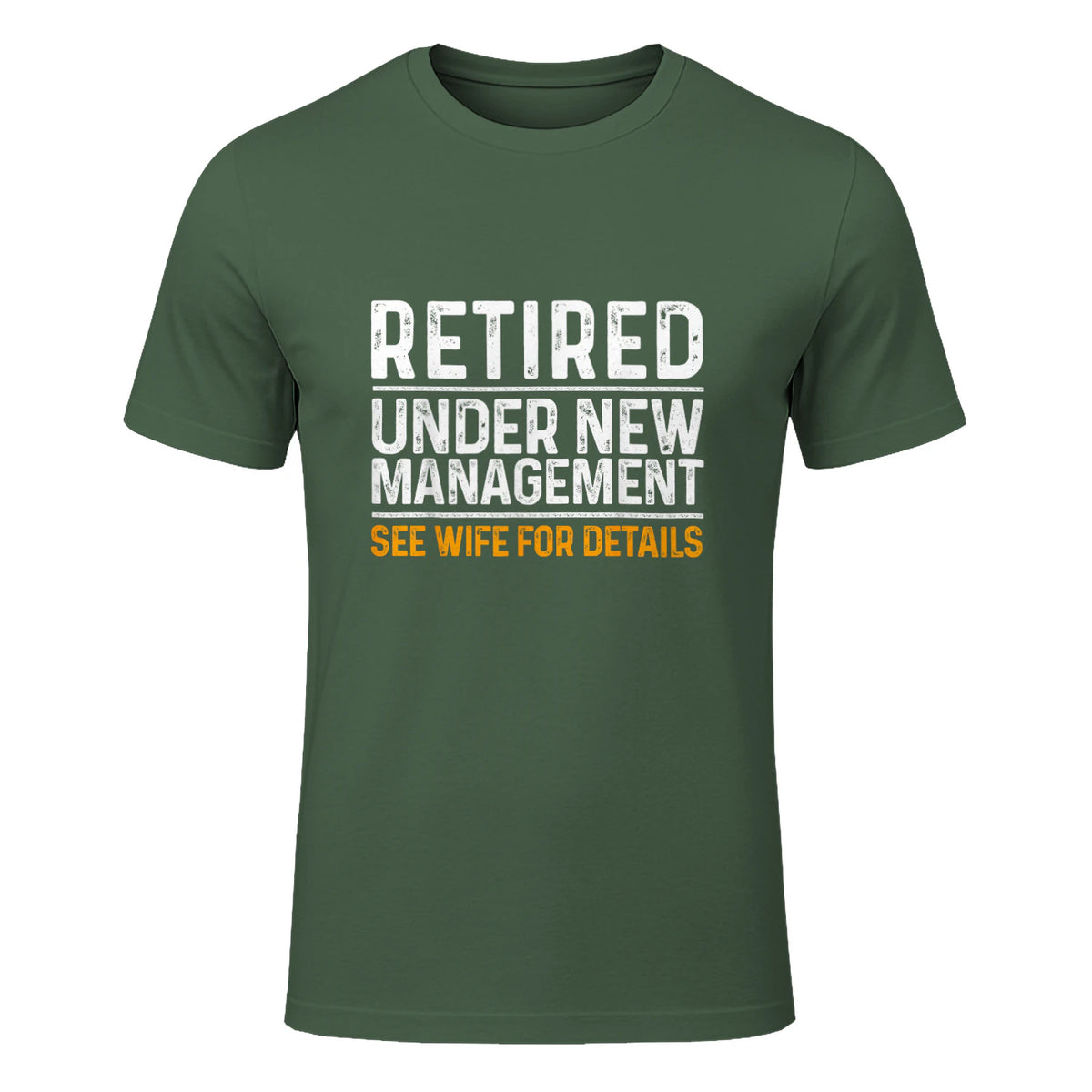 Funny Retirement Party Men's T-Shirt - Dad Humor, Classic Fit, Short Sleeve - Black in Military Green - front view