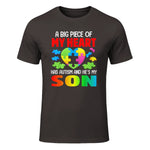 A Big Piece of My Heart Has Autism and He's My Son in Dark Chocolate - front view