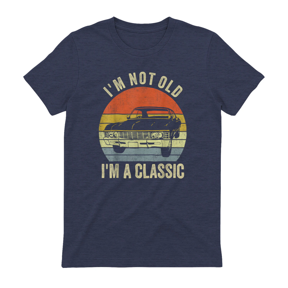 I'm Not Old Just Classic Funny Fathers Day Gift Dad T-Shirt in Heather Navy - back view