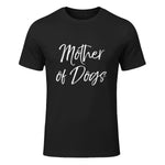 Cute Dog Mom Gift Funny Dog Owner Quote Item Mother of Dogs in Black - front view