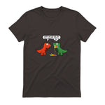 Dude Did You Eat The Last Unicorn Funny Dinosaur in Dark Chocolate - back view