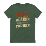 Früher war Alles Besser ich Bin von früher Rentner Nostalgie in Military Green - back view
