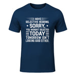 I Have Selective Hearing You Weren't Selected Today Funny in Navy - front view