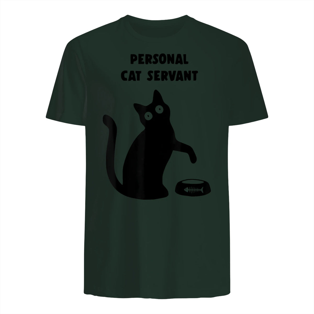 Personal Cat Servant Shirt Funny Black Cat Lover Gift in Forest Green - back view