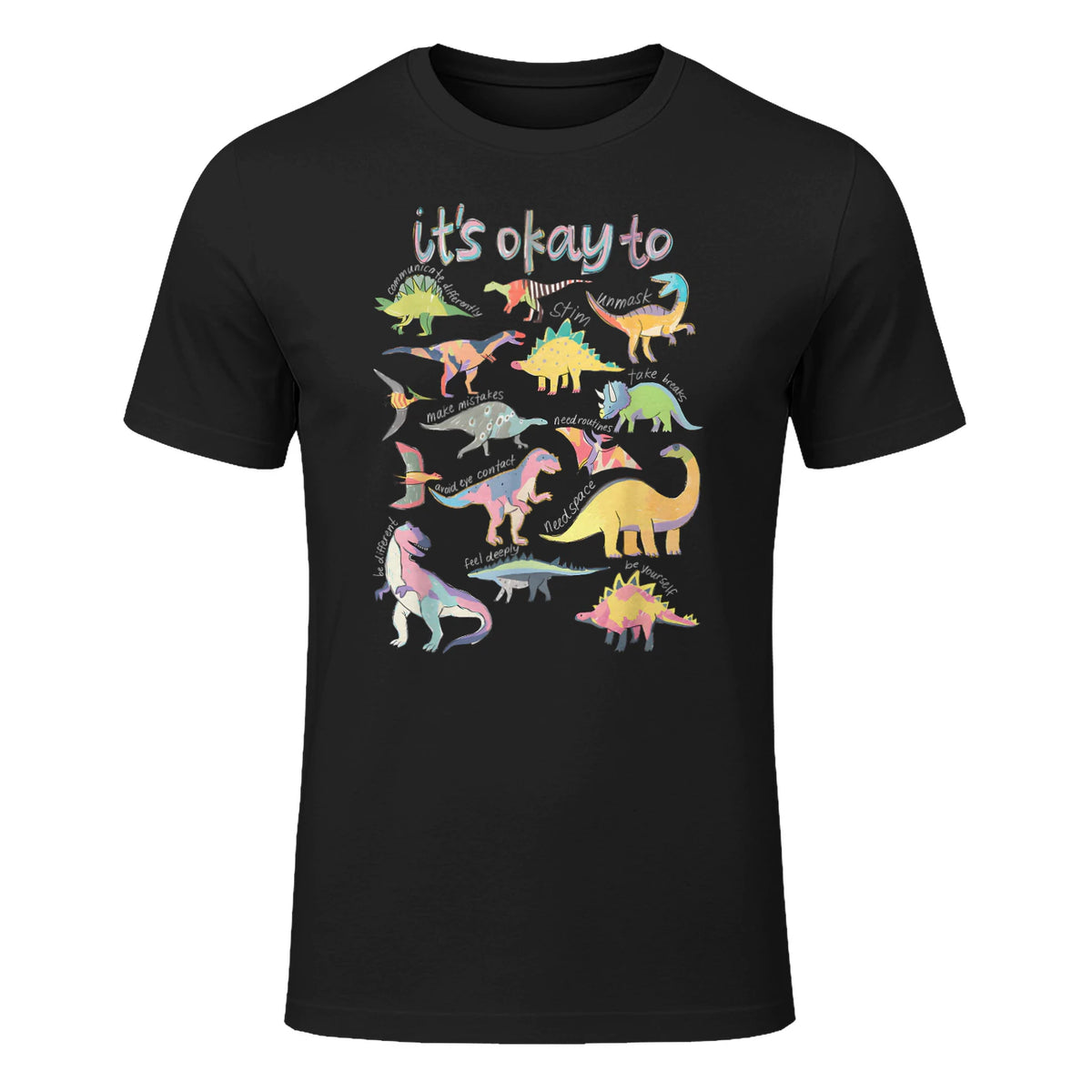 Autism Awareness It's Okay to Be Different Funny Dinosaur in Black - front view