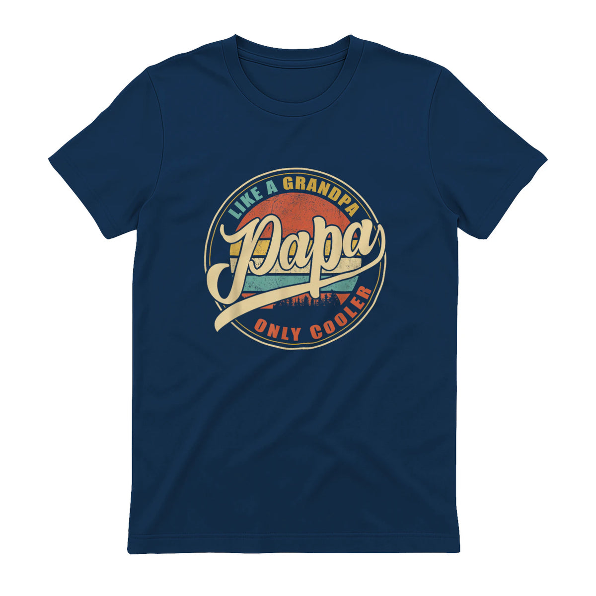 PAPA Like A Grandpa Only Cooler Funny Dad Papa Grandfather in Navy - back view