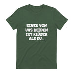 Einer Von Uns Beiden Ist Klüger Als Du in Military Green - back view