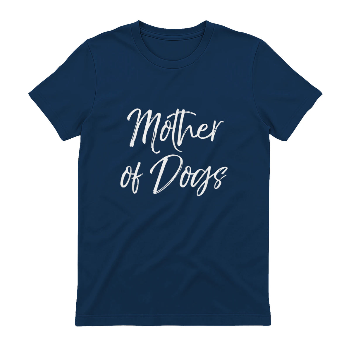 Cute Dog Mom Gift Funny Dog Owner Quote Item Mother of Dogs in Navy - back view