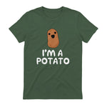 I'm A Potato - Funny Potato Shirt, Vegetable Food Gag Gift in Military Green - back view