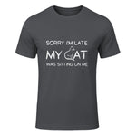 Sorry I'm Late My Cat Was Sitting On Me Funny Feline Lover in Charcoal - front view