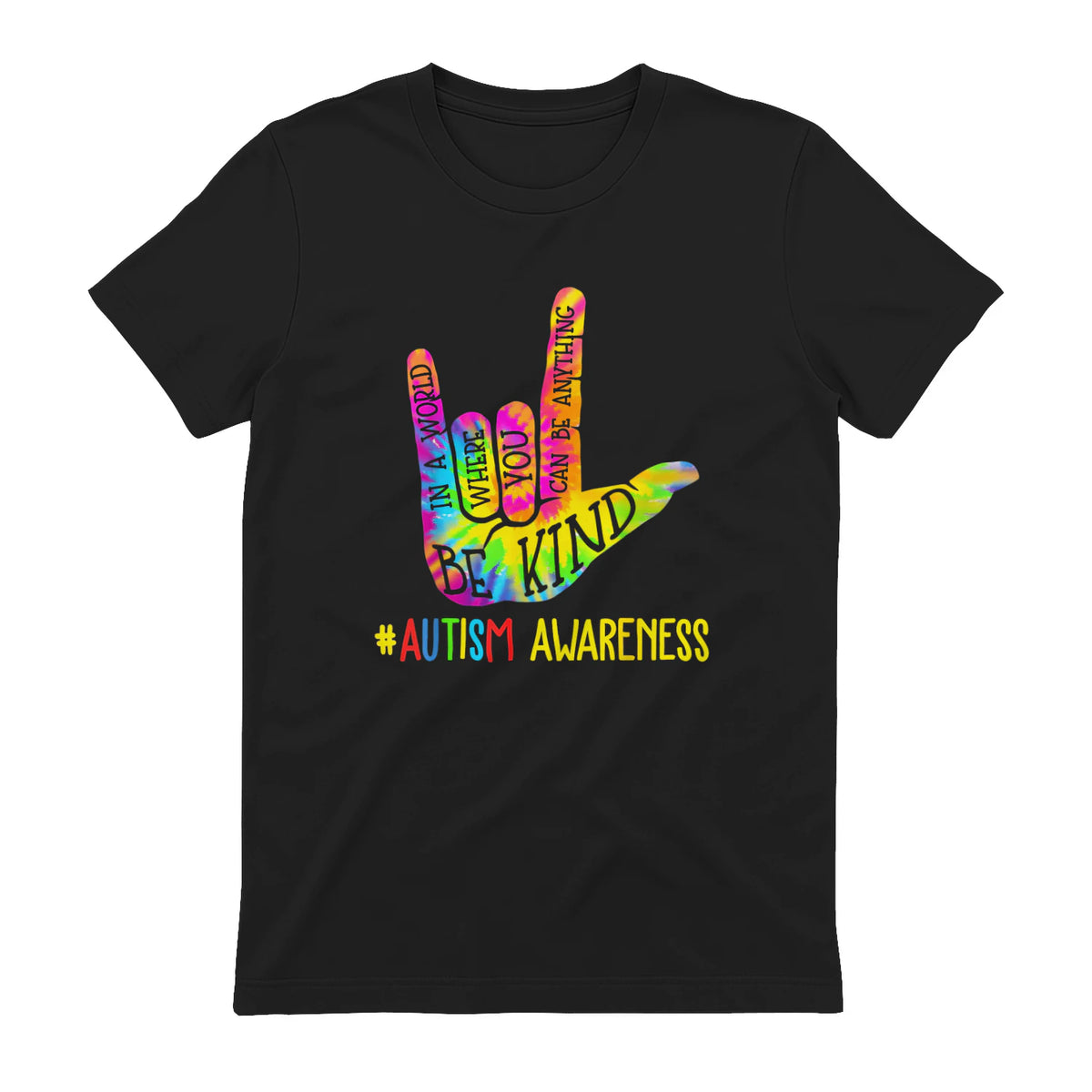 Be Kind ASL Love Sign Language Hand Autism Awareness Tie Dye in Black - back view