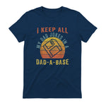 I Keep All My Dad Jokes In A Dad-A-Base Vintage Father Dad in Navy - back view