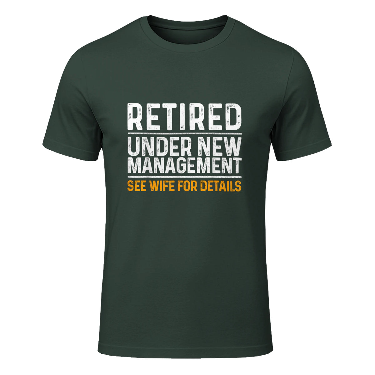 Funny Retirement Party Men's T-Shirt - Dad Humor, Classic Fit, Short Sleeve - Black in Forest Green - front view
