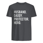 Husband daddy protector hero T Shirt cool father dad tee in Charcoal - back view
