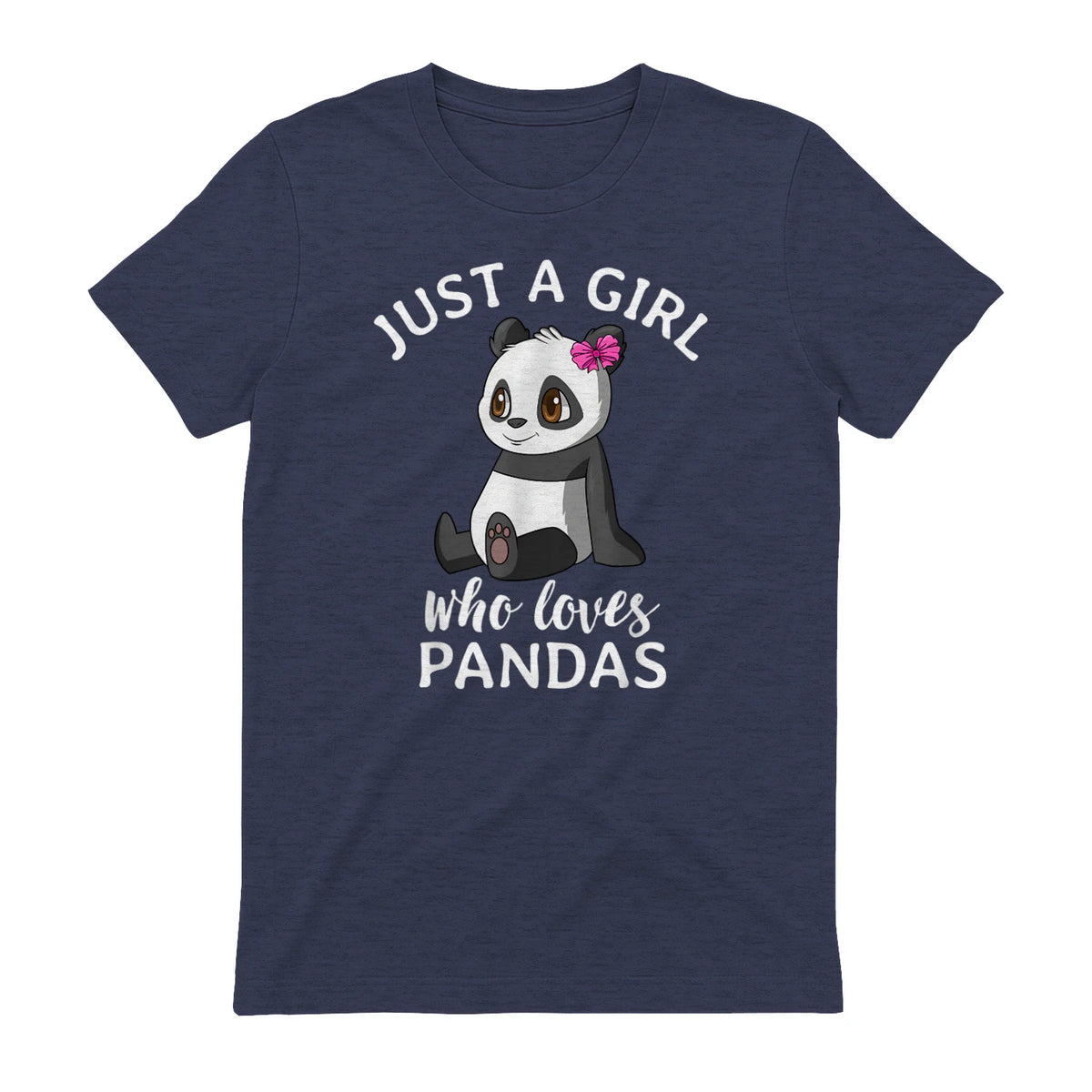 Cute Panda Kawaii Just A Girl Who Loves Pandas Girls in Heather Navy - back view
