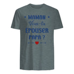 Demande en Mariage Originale Maman Veux-tu épouser Papa in Dark Heather - back view