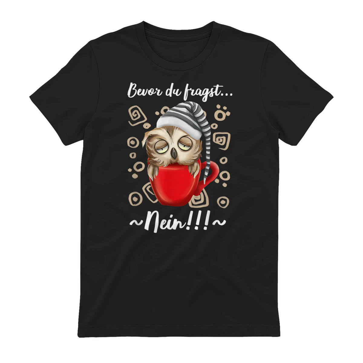 Bevor Du Fragst.. Nein! Lustiger Eule Spruch Night-Owl Eulen in Black - back view