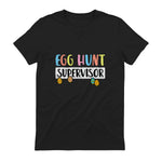 Easter Egg Hunt Supervisor Funny Mom Dad Men Women Kids T-Shirt in Black - back view