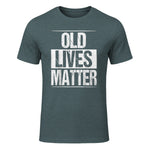 Old Lives Matter Funny Dad Birthday Gift T-Shirt in Dark Heather - front view