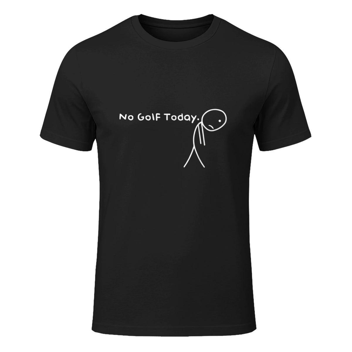 No Golf Today Funny Sad Stickman Golfer Golfers Men Women T-Shirt in Black - front view