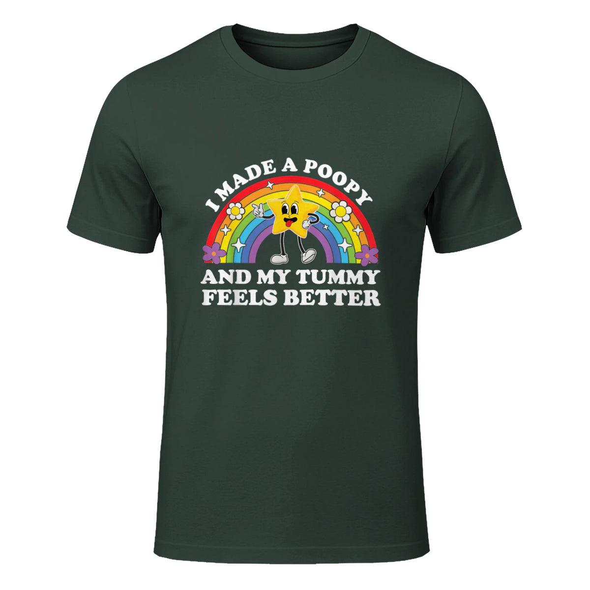 I Made A Poopy Funny Inappropriate Vacation Swap Adult T-Shirt in Forest Green - front view