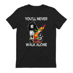 Autism Dad You'll Never Walk Alone T-Shirt in Black - back view