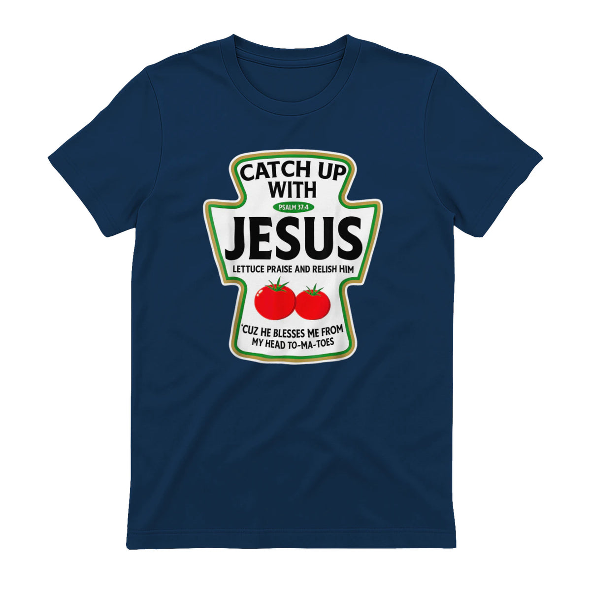 Catch Up with Jesus T-Shirt in Navy - back view