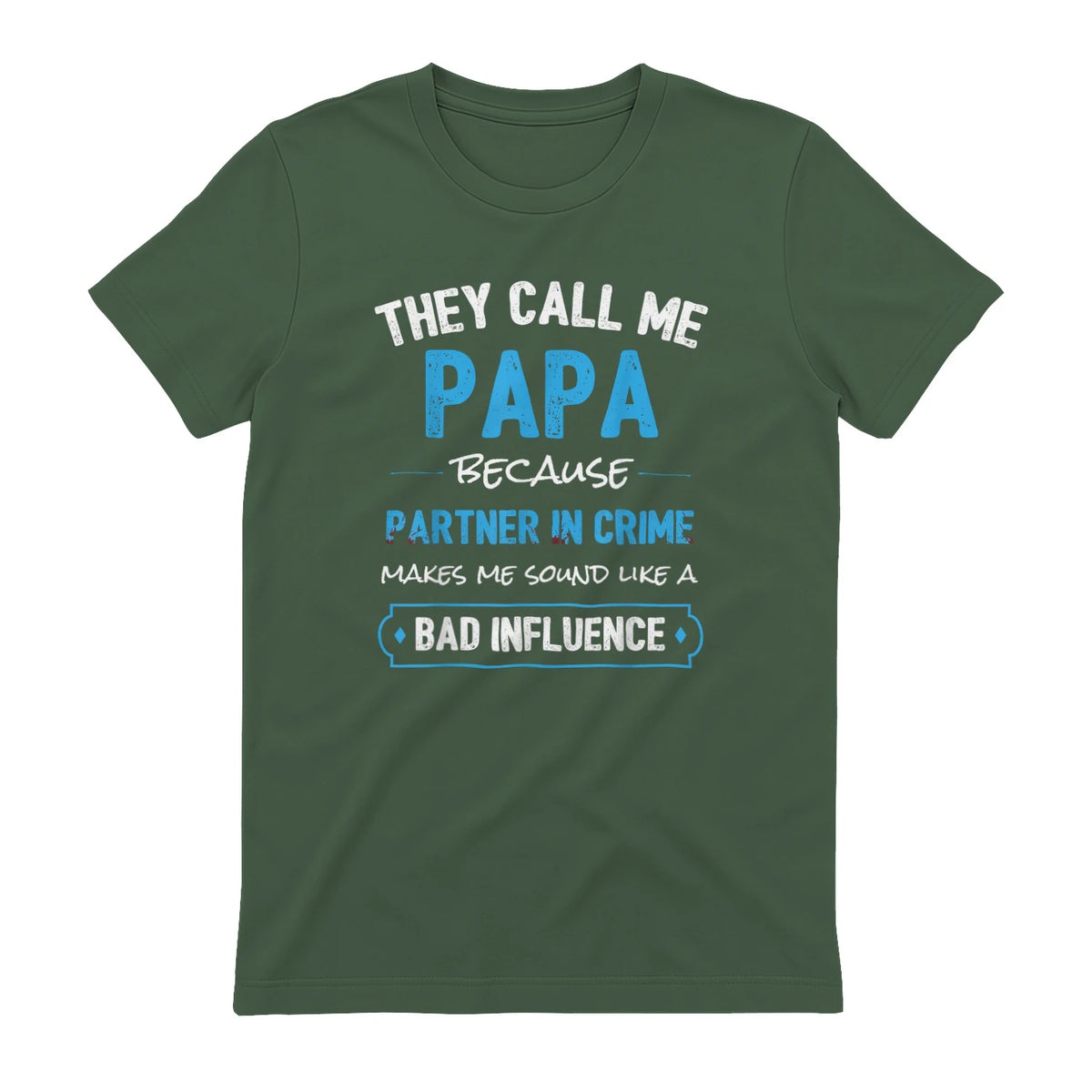 Funny Grandpa Papa Partner in Crime Dad in Military Green - back view