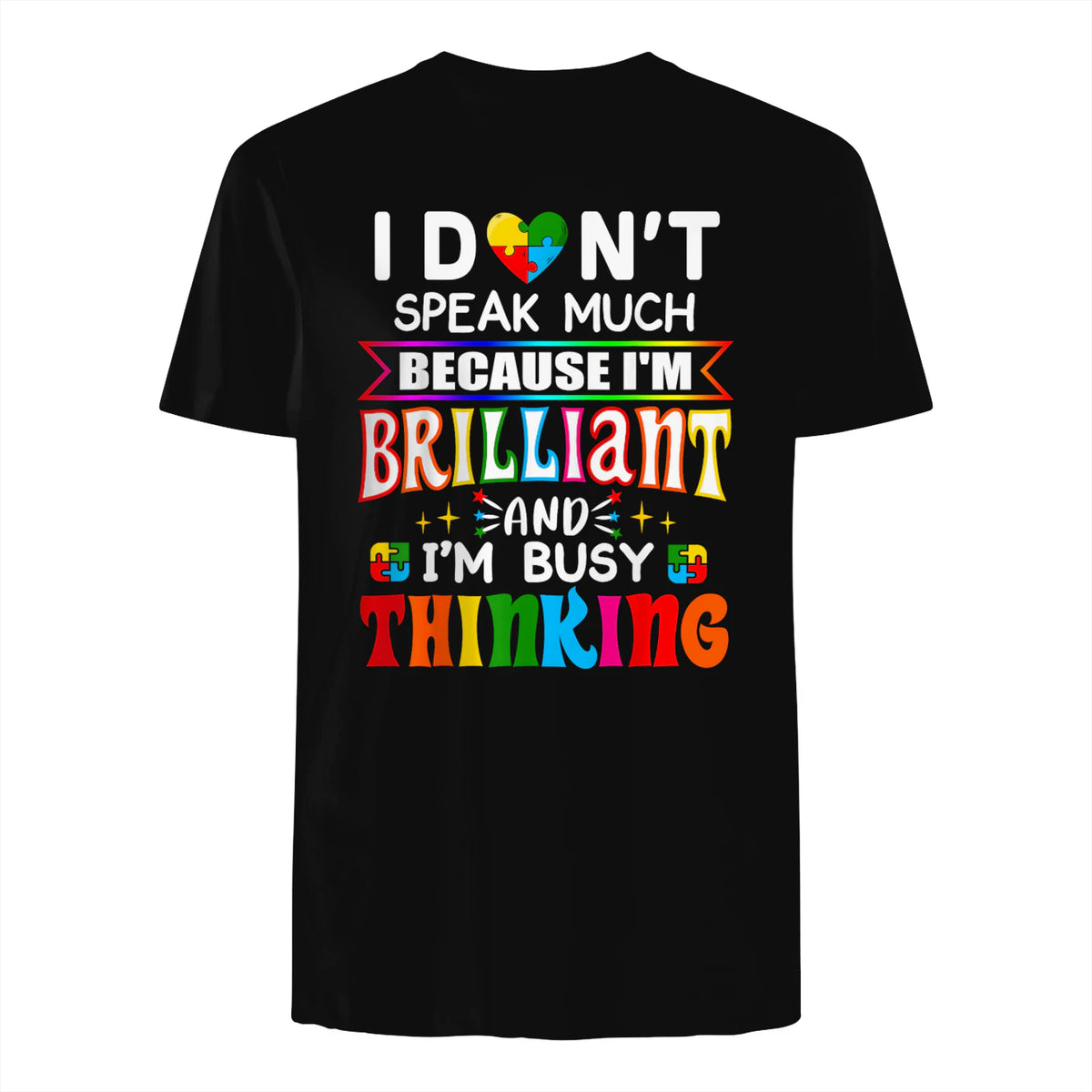 I Dont Speak Much Brilliant Autism Autistic Boys Girls Gift in Black - back view