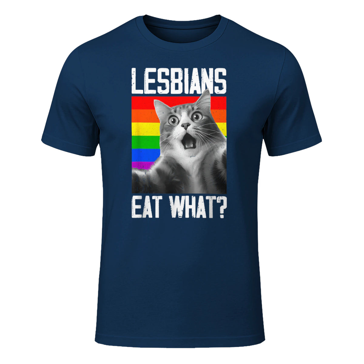 Lesbians Eat What? LGBT Lesbian Girlfriend Funny Cat Gift T-Shirt in Navy - front view