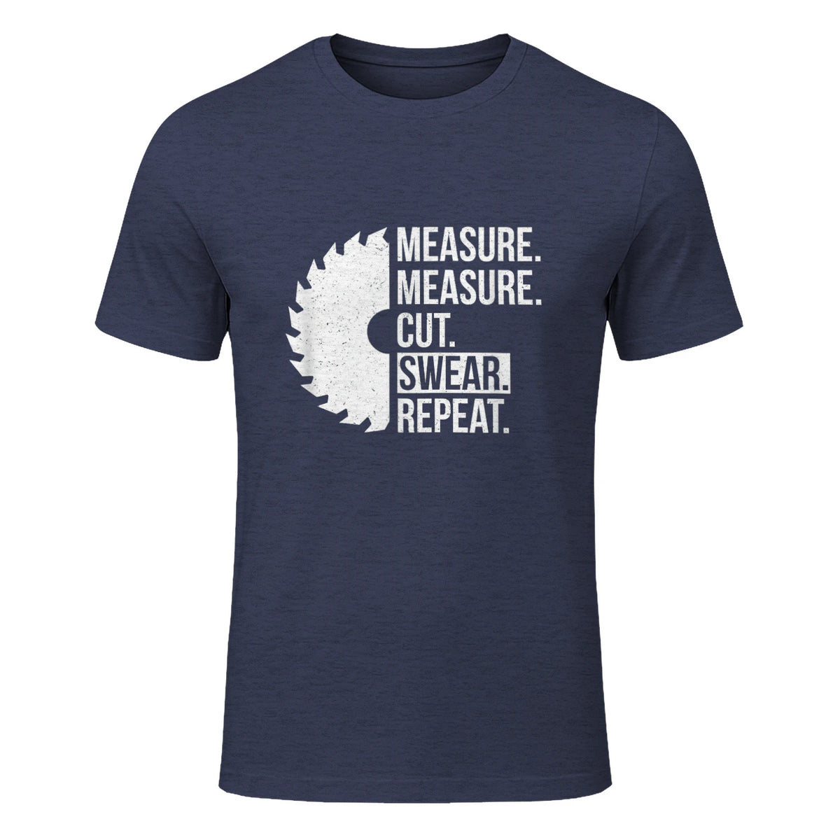 Funny Dad Shirt Measure Cut Swear Handyman Father Day Tshirt in Heather Navy - front view
