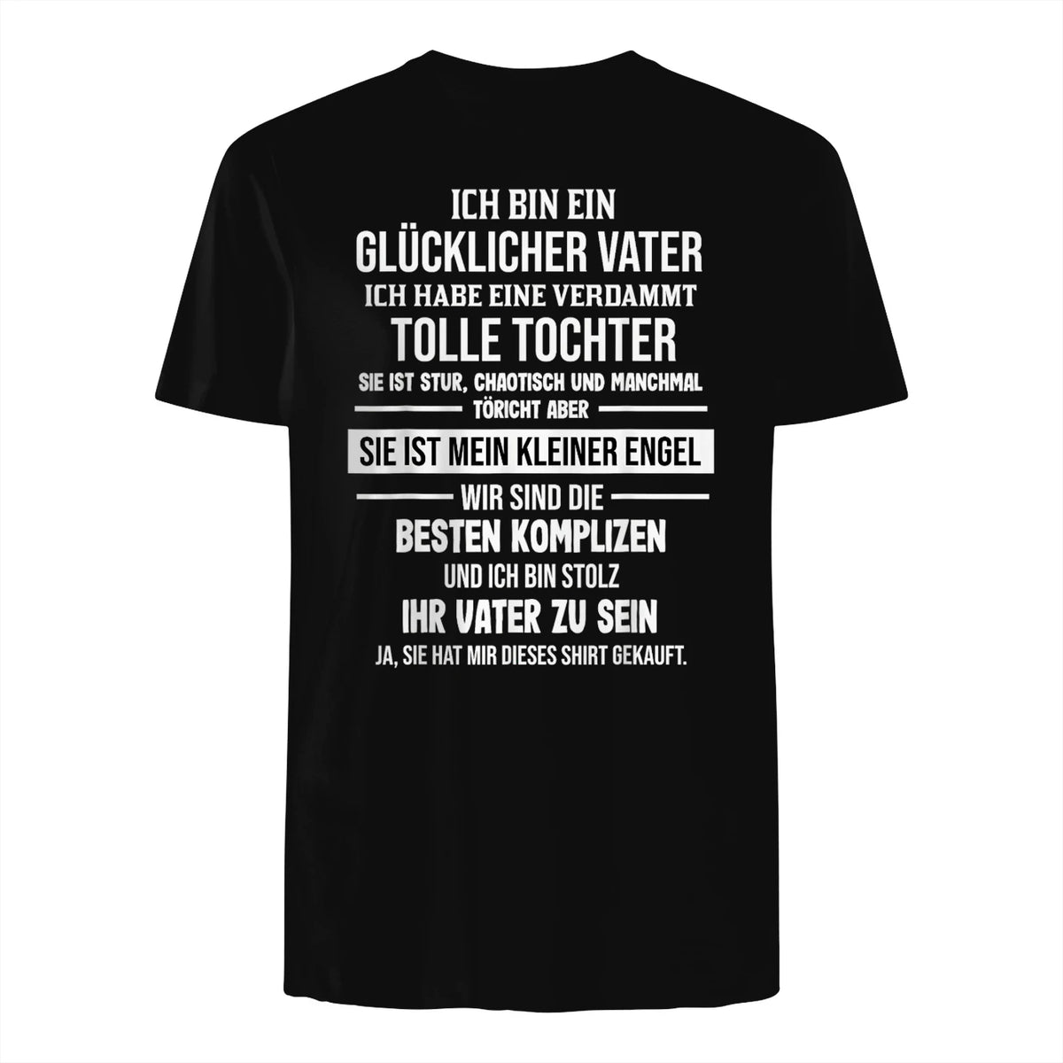 Ich Bin Ein Glücklicher Vater Tochter Vater in Black - back view