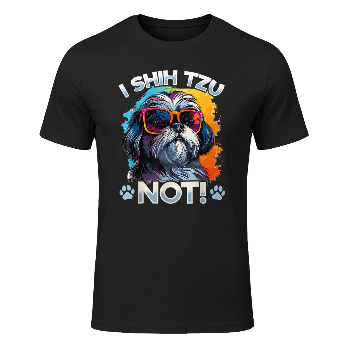 Shih Tzu Hsi Shih Dog Pet Dog Breed I Shih Tzu Not! T-Shirt in Black - front view