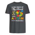 A Big Piece of My Heart Has Autism and He's My Grandson in Charcoal - back view