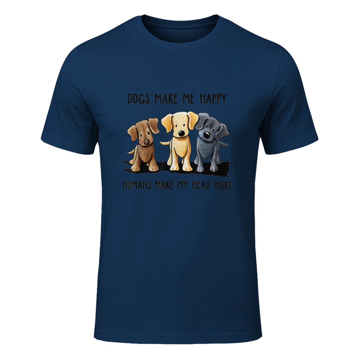 Dogs Makes Me Happy Humans Make My Head Hurt T-Shirt in Navy - front view