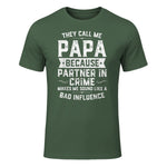They Call Me Papa Because Partner in Crime Shirt Fathers Day in Military Green - front view
