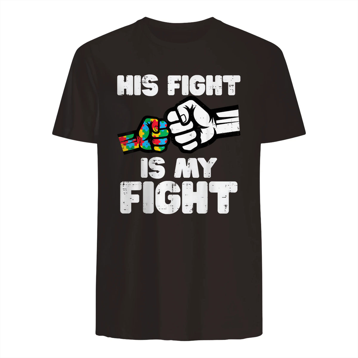 Autism His Fight is My Fight ASD Awareness Dad Mom Men Women in Dark Chocolate - back view
